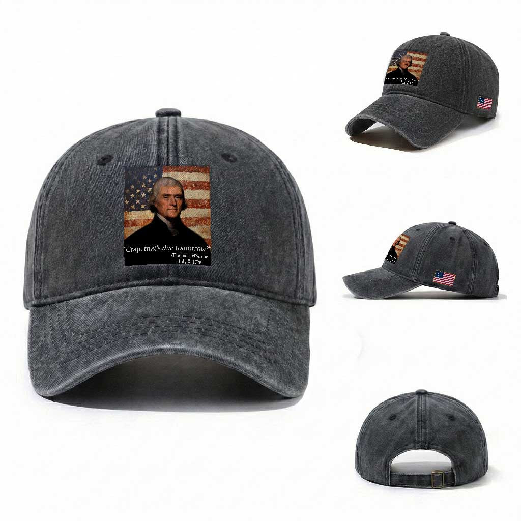 Funny 4th of July Washed Cotton Baseball Cap Thomas Jefferson That's Due Tomorrow? TS10 Washed Cap Universal Fit Dark Gray Print Your Wear