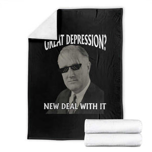 FDR Great Depression Deal With It Throw Blanket Funny History Meme TS10 Black Print Your Wear