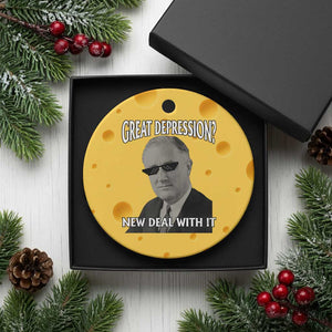 FDR Great Depression Deal With It Ceramic Ornament Funny History Meme TS10 1pc Yellow Cheese Print Your Wear