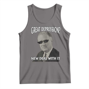 FDR Great Depression Deal With It Tank Top Funny History Meme TS10 Deep Heather Print Your Wear