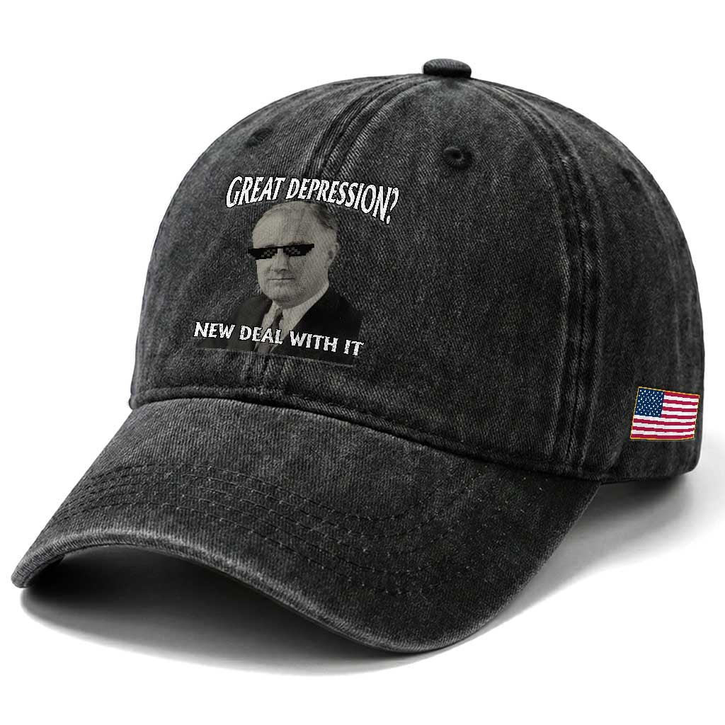 FDR Great Depression Deal With It Washed Cotton Baseball Cap Funny History Meme TS10 Print Your Wear