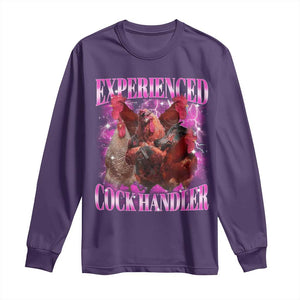 Embarrassing Adult Humor Experienced Cock Handler Inappropriate Long Sleeve Shirt TS10 Purple Print Your Wear