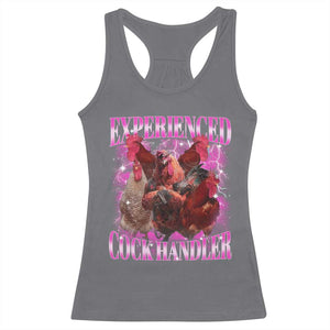 Embarrassing Adult Humor Experienced Cock Handler Inappropriate Racerback Tank Top TS10 Charcoal Print Your Wear