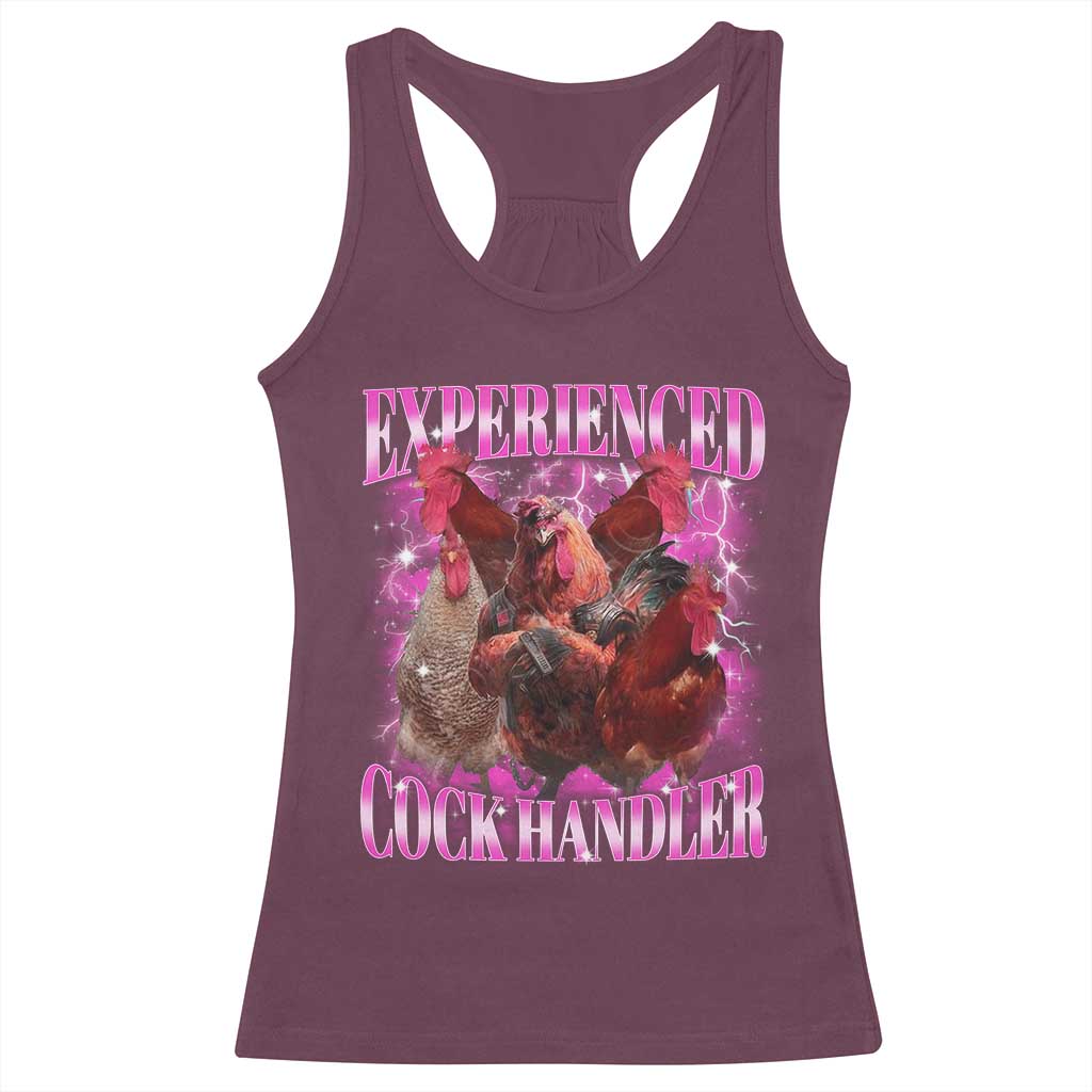 Embarrassing Adult Humor Experienced Cock Handler Inappropriate Racerback Tank Top TS10 Maroon Print Your Wear