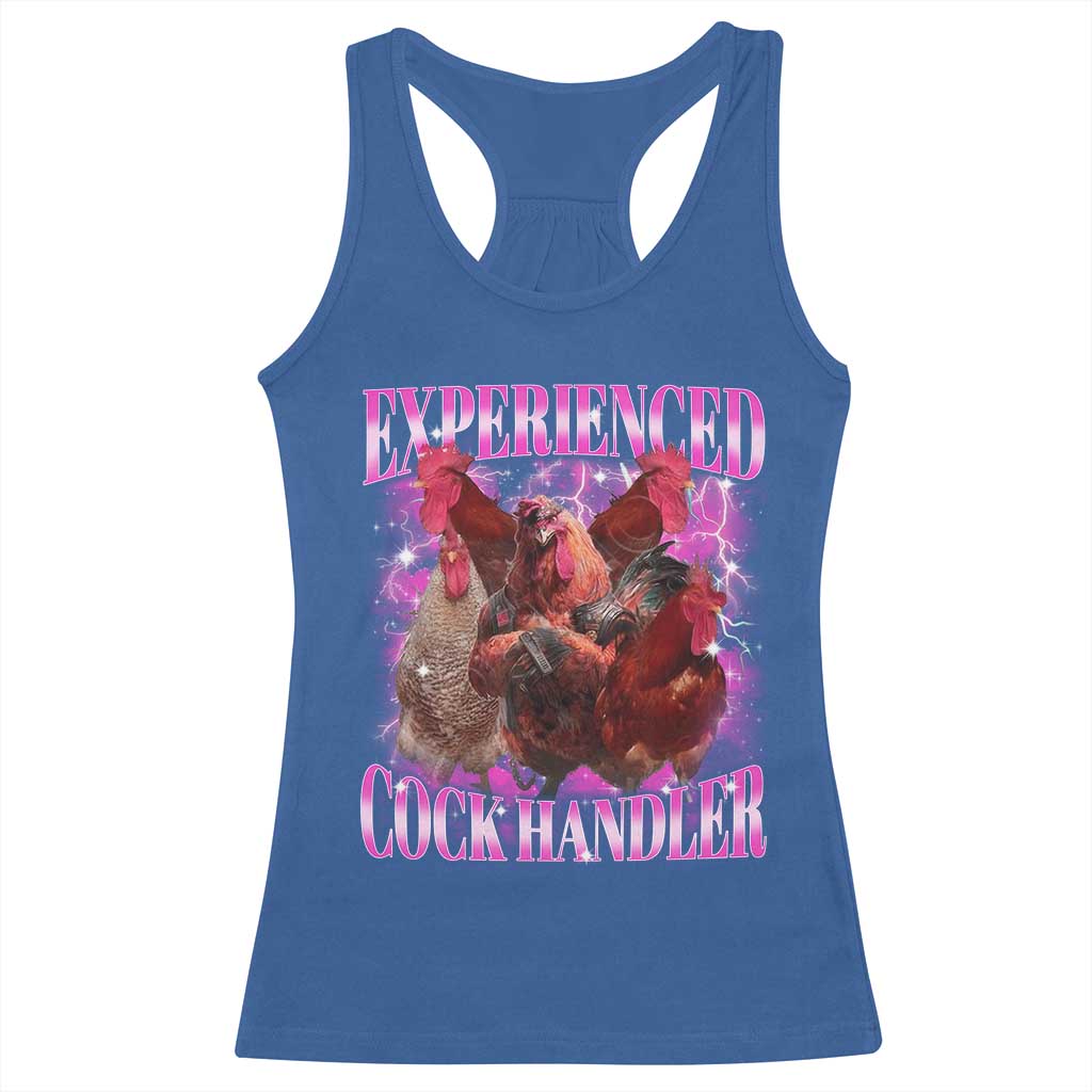 Embarrassing Adult Humor Experienced Cock Handler Inappropriate Racerback Tank Top TS10 Royal Blue Print Your Wear
