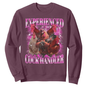 Embarrassing Adult Humor Experienced Cock Handler Inappropriate Sweatshirt TS10 Maroon Print Your Wear