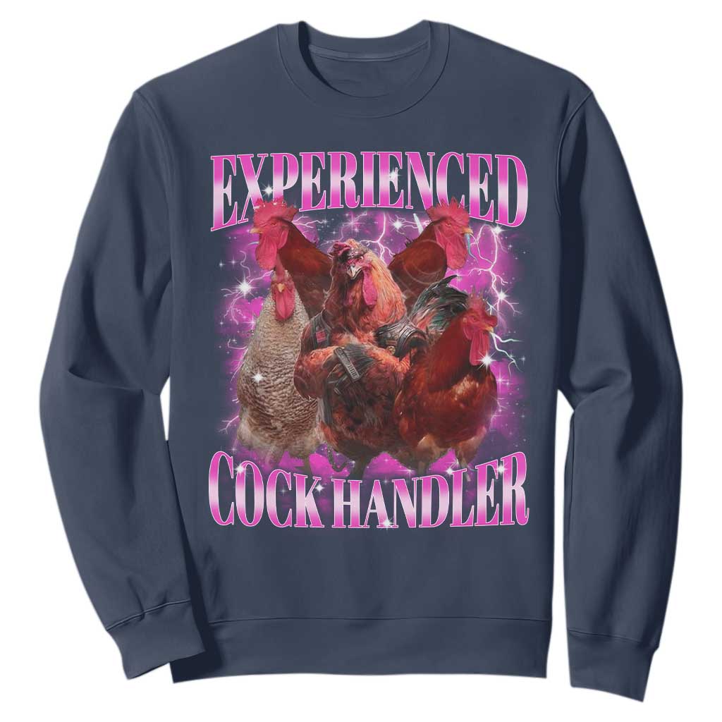 Embarrassing Adult Humor Experienced Cock Handler Inappropriate Sweatshirt TS10 Navy Print Your Wear