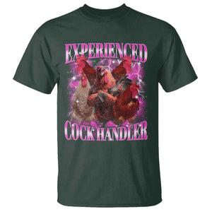 Embarrassing Adult Humor Experienced Cock Handler Inappropriate T Shirt TS10 Dark Forest Green Print Your Wear