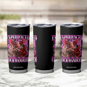 Embarrassing Adult Humor Experienced Cock Handler Inappropriate Tumbler Cup TS10 Print Your Wear