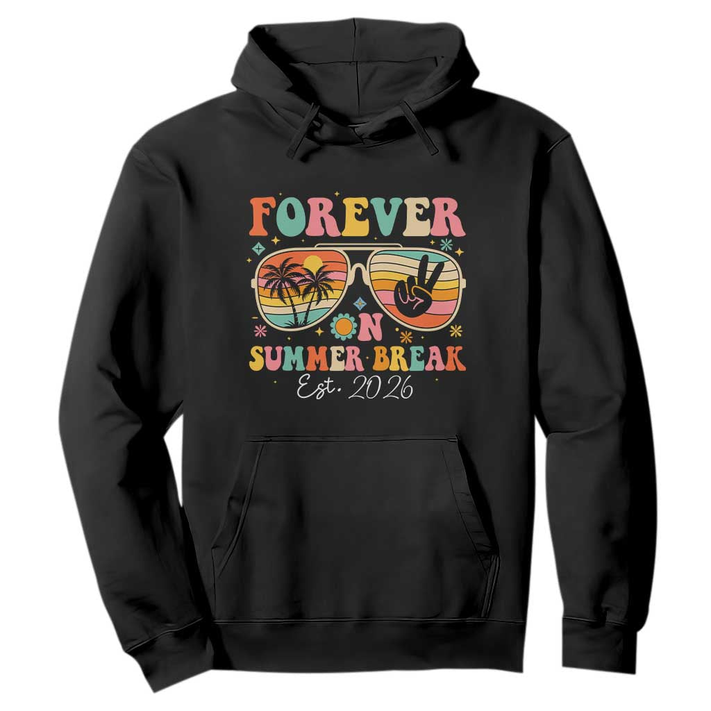 Retired Teacher Gift Hoodie Forever On Summer Break Retirement 2026 TS10 Black Print Your Wear