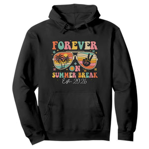 Retired Teacher Gift Hoodie Forever On Summer Break Retirement 2026 TS10 Black Print Your Wear