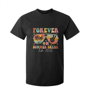 Retired Teacher Gift T Shirt For Kid Forever On Summer Break Retirement 2026 TS10 Black Print Your Wear
