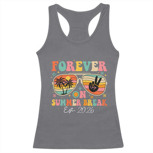 Retired Teacher Gift Racerback Tank Top Forever On Summer Break Retirement 2026 TS10 Charcoal Print Your Wear