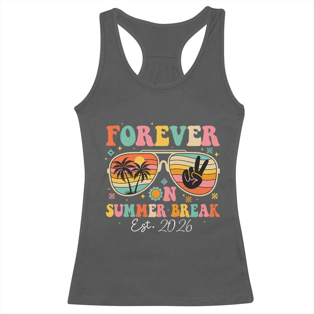 Retired Teacher Gift Racerback Tank Top Forever On Summer Break Retirement 2026 TS10 Dark Heather Print Your Wear