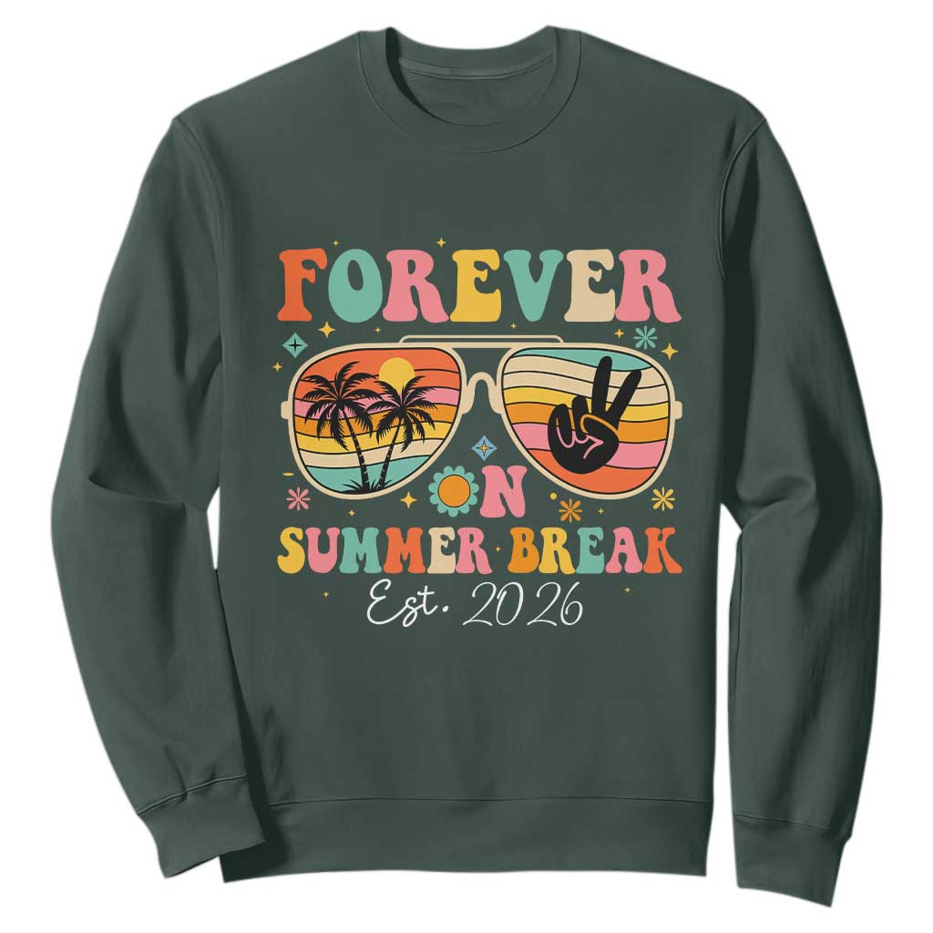 Retired Teacher Gift Sweatshirt Forever On Summer Break Retirement 2026 TS10 Dark Forest Green Print Your Wear