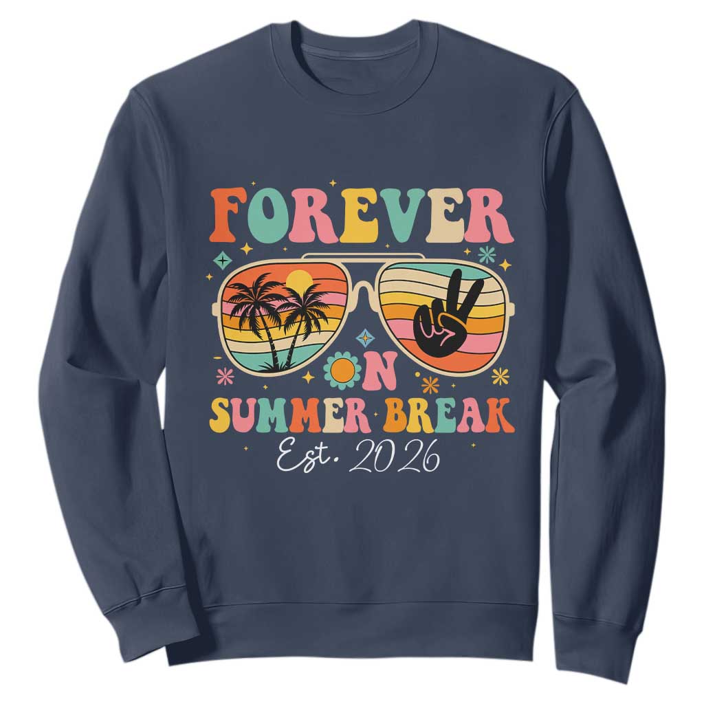 Retired Teacher Gift Sweatshirt Forever On Summer Break Retirement 2026 TS10 Navy Print Your Wear