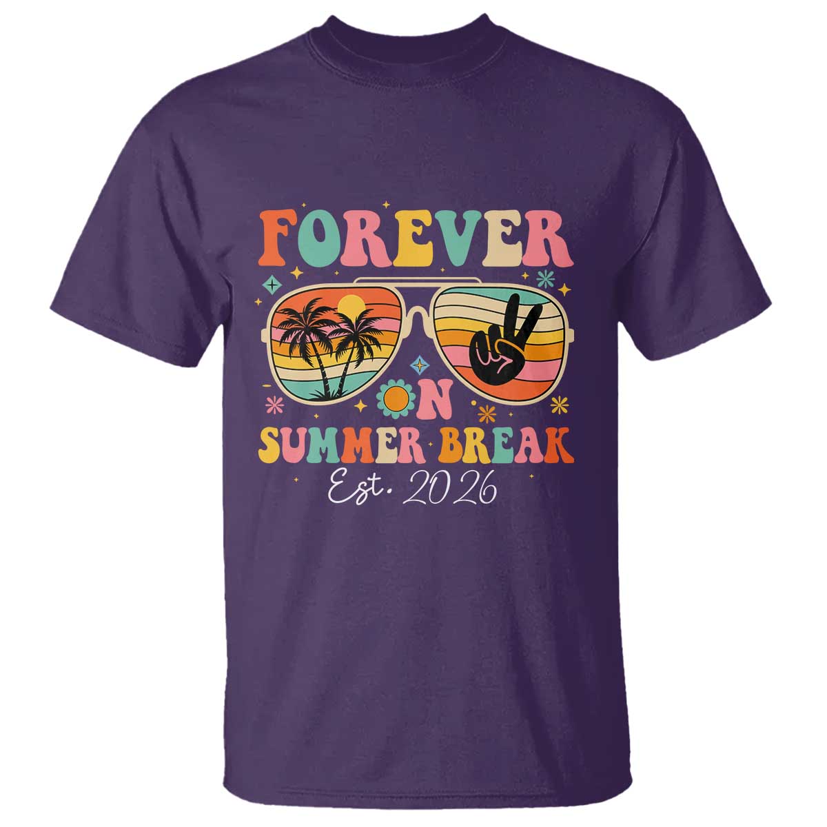 Retired Teacher Gift T Shirt Forever On Summer Break Retirement 2026 TS10 Purple Print Your Wear