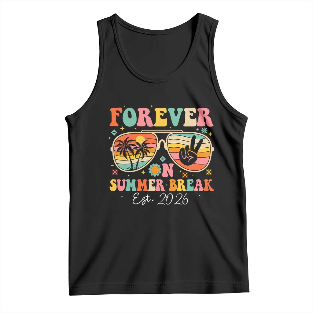 Retired Teacher Gift Tank Top Forever On Summer Break Retirement 2026 TS10 Black Print Your Wear
