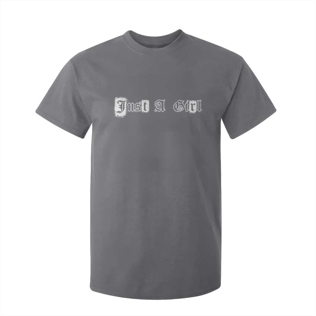Just A Girl T Shirt For Kid Gothic Blackletter Typography Design TS10 Charcoal Print Your Wear