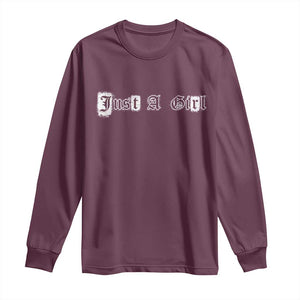 Just A Girl Long Sleeve Shirt Gothic Blackletter Typography Design TS10 Maroon Print Your Wear