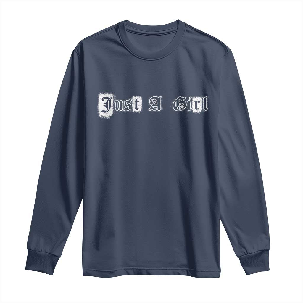 Just A Girl Long Sleeve Shirt Gothic Blackletter Typography Design TS10 Navy Print Your Wear