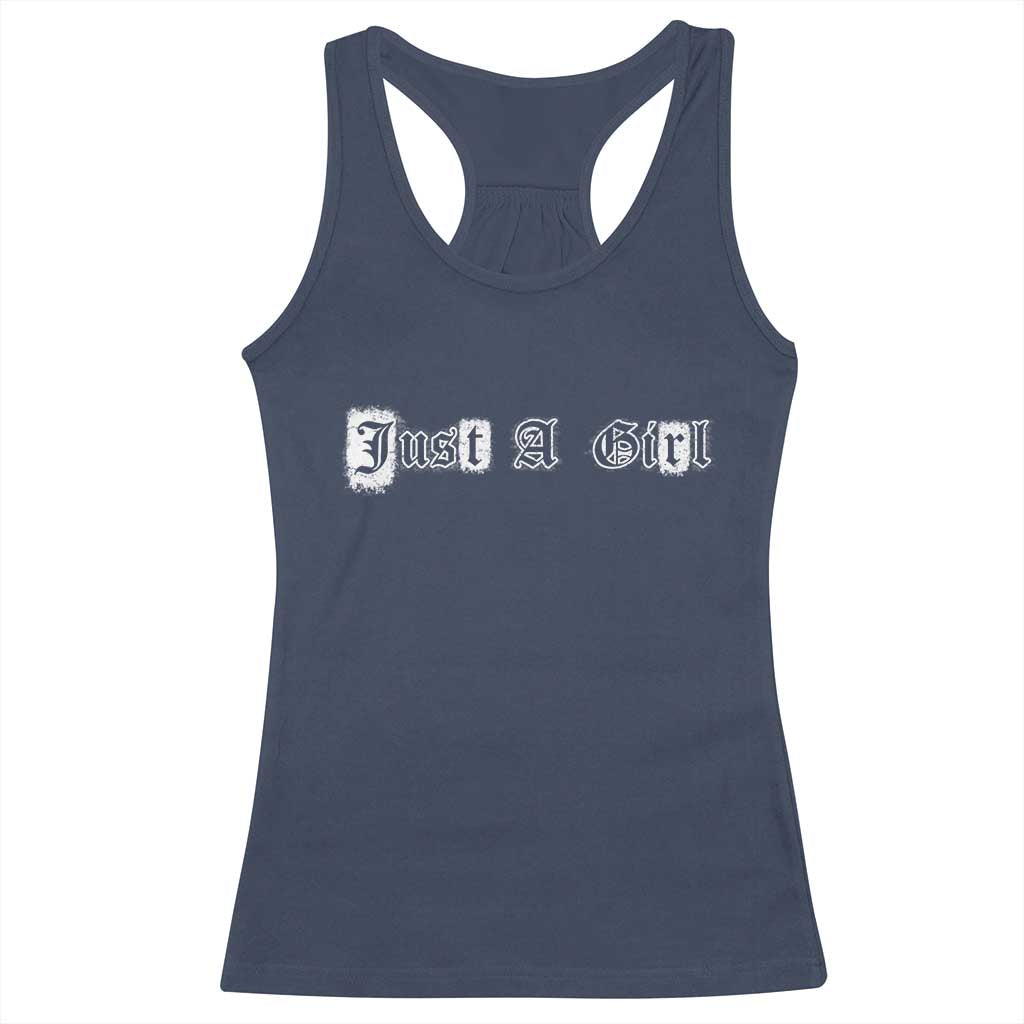 Just A Girl Racerback Tank Top Gothic Blackletter Typography Design TS10 Navy Print Your Wear