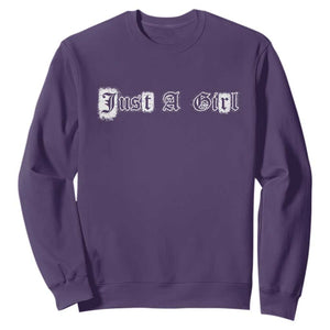 Just A Girl Sweatshirt Gothic Blackletter Typography Design TS10 Purple Print Your Wear