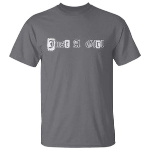Just A Girl T Shirt Gothic Blackletter Typography Design TS10 Charcoal Print Your Wear