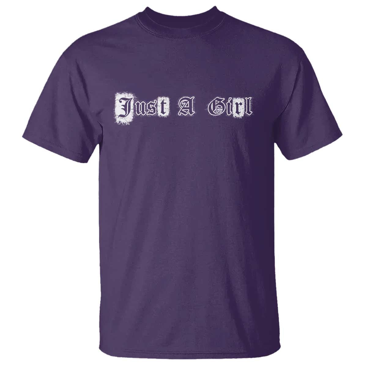 Just A Girl T Shirt Gothic Blackletter Typography Design TS10 Purple Print Your Wear