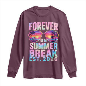 Retired Teacher Long Sleeve Shirt Forever On Summer Break Retirement 2026 TS10 Maroon Print Your Wear