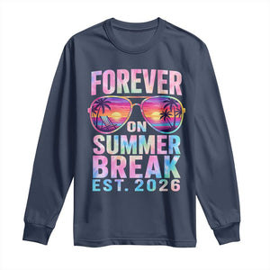 Retired Teacher Long Sleeve Shirt Forever On Summer Break Retirement 2026 TS10 Navy Print Your Wear