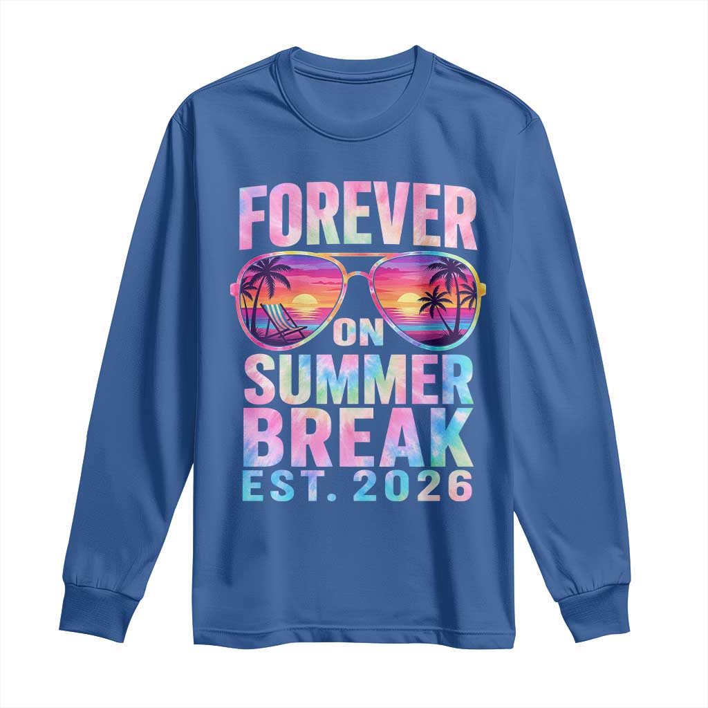 Retired Teacher Long Sleeve Shirt Forever On Summer Break Retirement 2026 TS10 Royal Blue Print Your Wear
