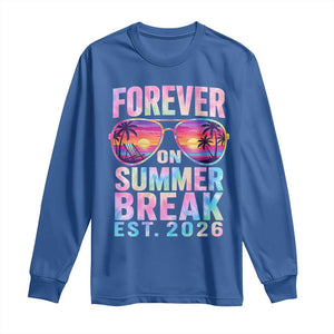 Retired Teacher Long Sleeve Shirt Forever On Summer Break Retirement 2026 TS10 Royal Blue Print Your Wear