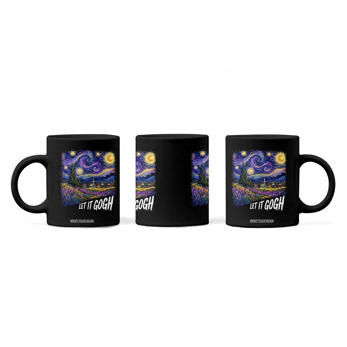 Let it Gogh Funny Vincent Van Gogh Starry Night Coffee Mug TS10 Print Your Wear
