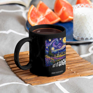 Let it Gogh Funny Vincent Van Gogh Starry Night Coffee Mug TS10 Print Your Wear