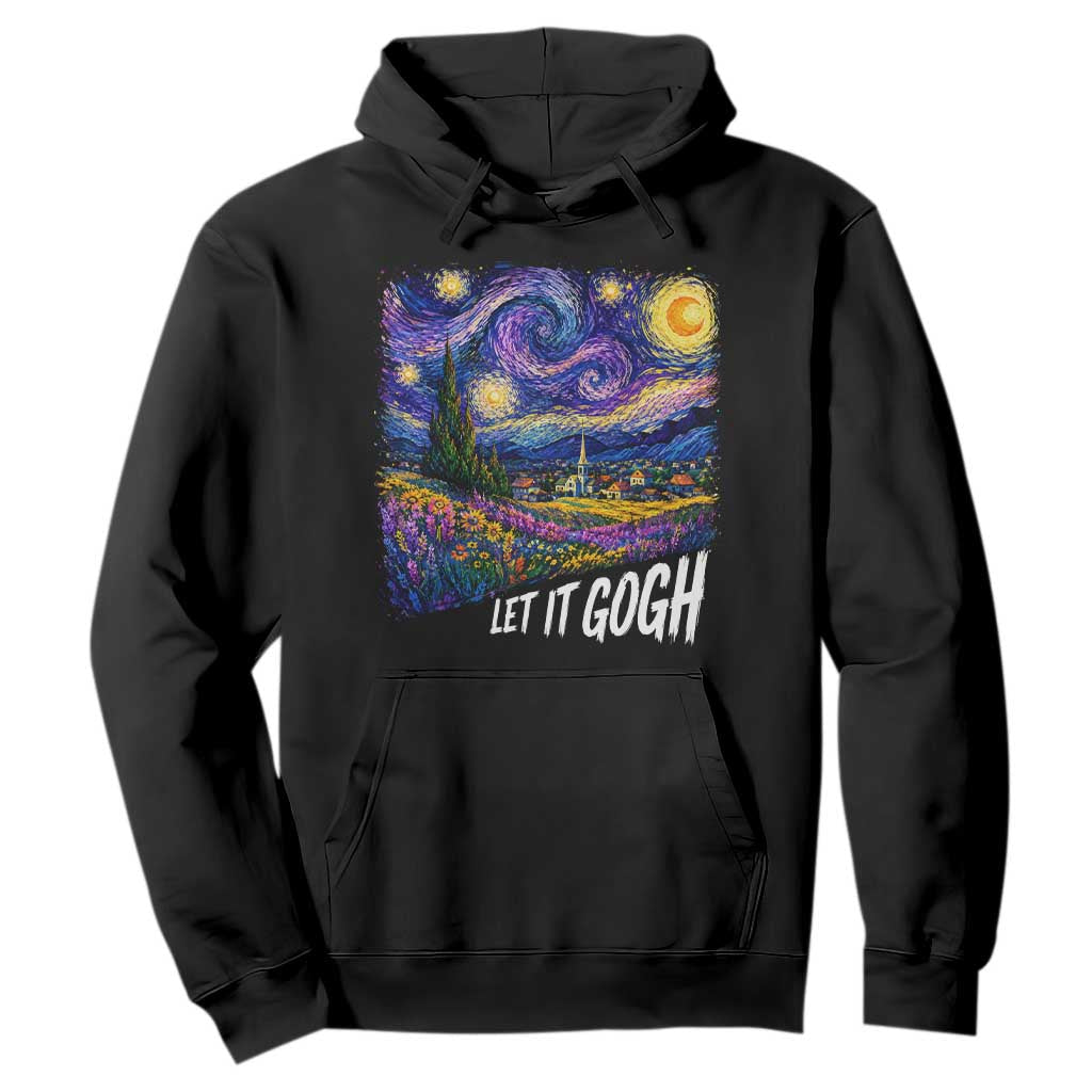 Let it Gogh Funny Vincent Van Gogh Starry Night Hoodie TS10 Black Print Your Wear