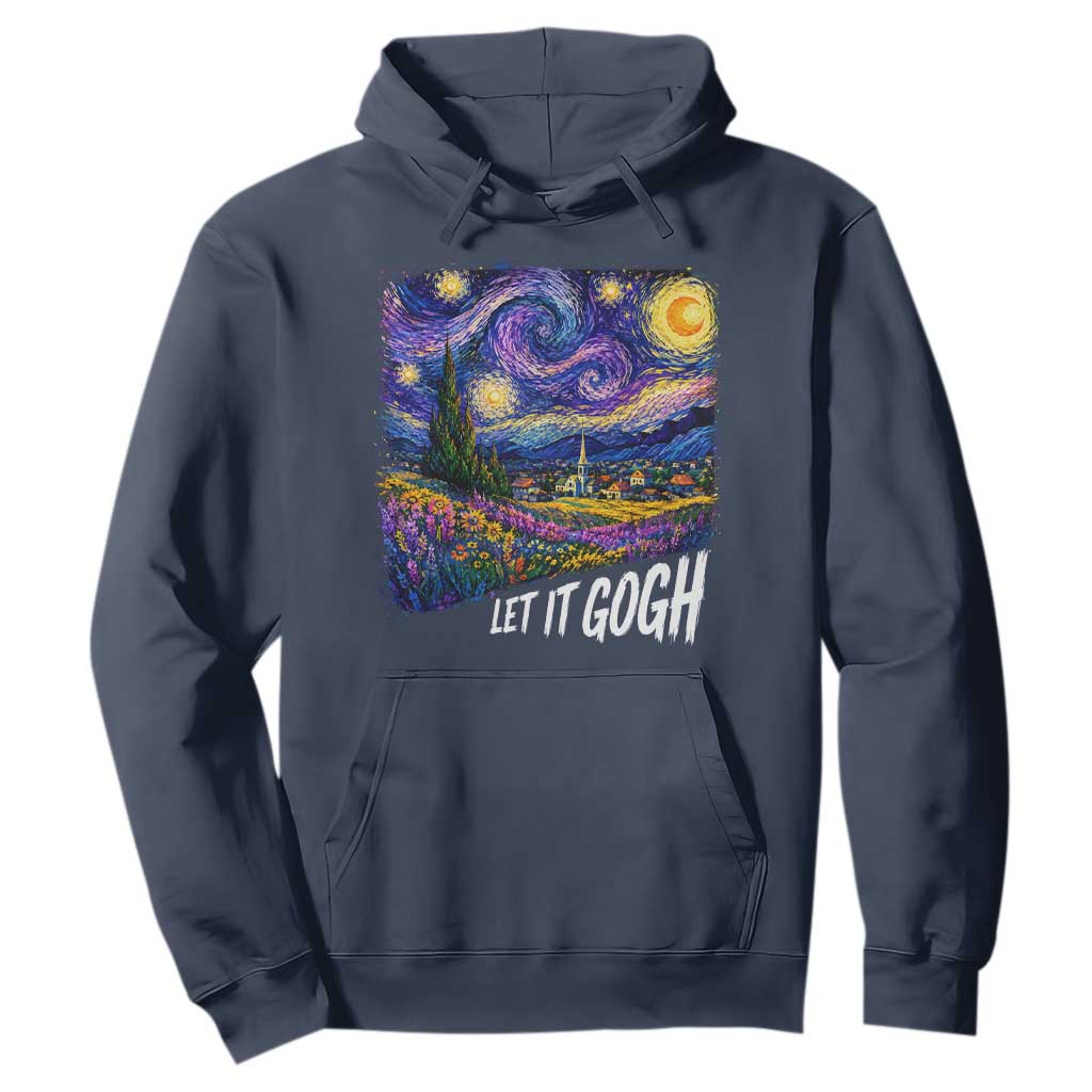 Let it Gogh Funny Vincent Van Gogh Starry Night Hoodie TS10 Navy Print Your Wear