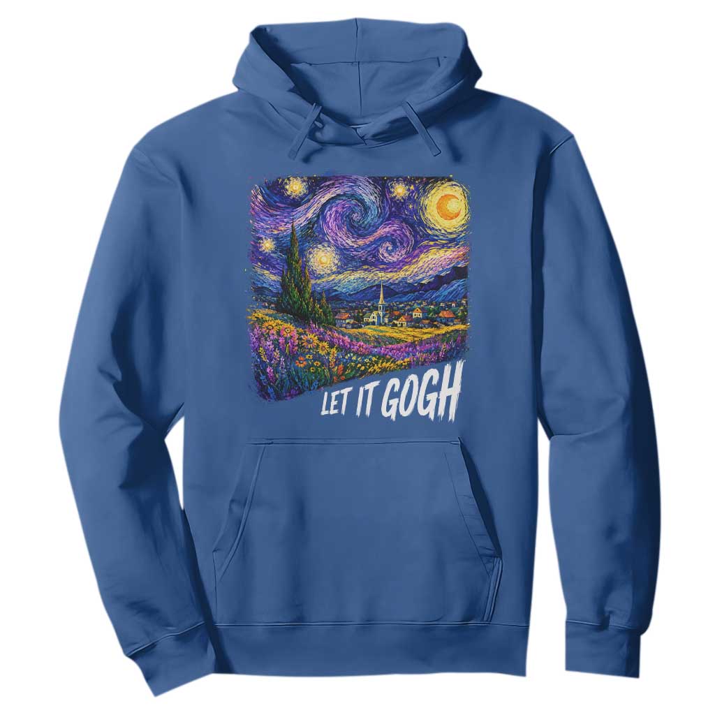 Let it Gogh Funny Vincent Van Gogh Starry Night Hoodie TS10 Royal Blue Print Your Wear
