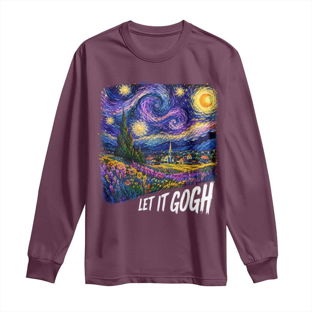 Let it Gogh Funny Vincent Van Gogh Starry Night Long Sleeve Shirt TS10 Maroon Print Your Wear