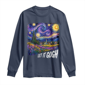 Let it Gogh Funny Vincent Van Gogh Starry Night Long Sleeve Shirt TS10 Navy Print Your Wear