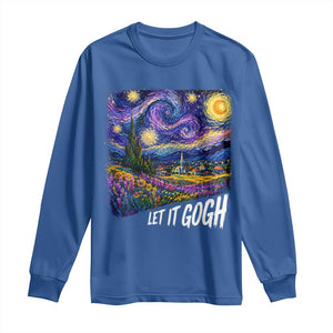 Let it Gogh Funny Vincent Van Gogh Starry Night Long Sleeve Shirt TS10 Royal Blue Print Your Wear