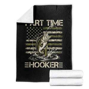 Part Time Hooker Throw Blanket Retro Funny Fishing Camouflage Camo US Flag TS10 Black Print Your Wear