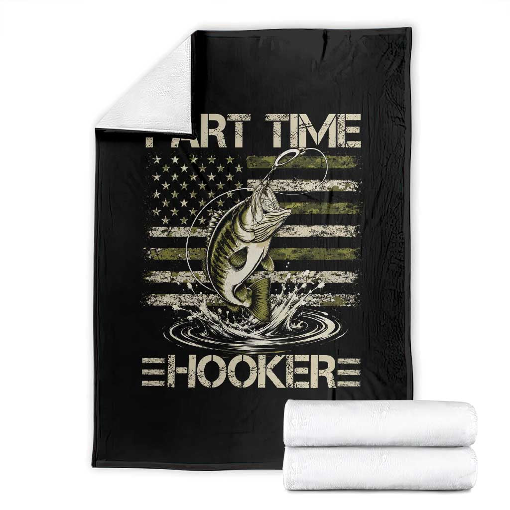 Part Time Hooker Throw Blanket Retro Funny Fishing Camouflage Camo US Flag TS10 Black Print Your Wear