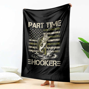 Part Time Hooker Throw Blanket Retro Funny Fishing Camouflage Camo US Flag TS10 Print Your Wear