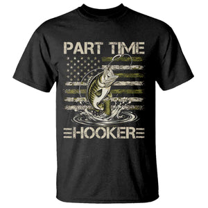 Part Time Hooker T Shirt Retro Funny Fishing Camouflage Camo US Flag TS10 Black Print Your Wear
