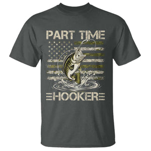 Part Time Hooker T Shirt Retro Funny Fishing Camouflage Camo US Flag TS10 Dark Heather Print Your Wear
