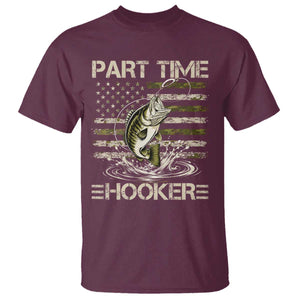 Part Time Hooker T Shirt Retro Funny Fishing Camouflage Camo US Flag TS10 Maroon Print Your Wear