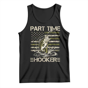Part Time Hooker Tank Top Retro Funny Fishing Camouflage Camo US Flag TS10 Black Print Your Wear