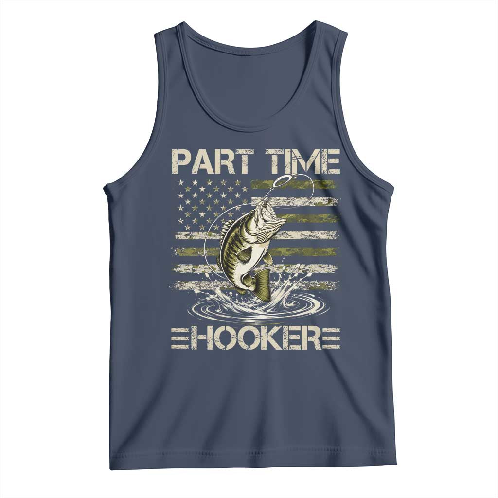 Part Time Hooker Tank Top Retro Funny Fishing Camouflage Camo US Flag TS10 Navy Print Your Wear