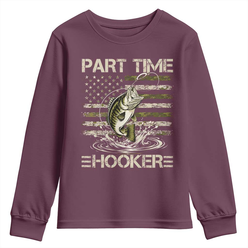 Part Time Hooker Youth Sweatshirt Retro Funny Fishing Camouflage Camo US Flag TS10 Maroon Print Your Wear